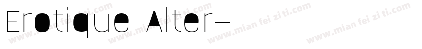 Erotique Alter字体转换